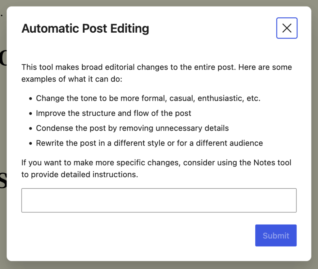 A screenshot of the Edit box, where a user can have the LLM make broad changes to their post.